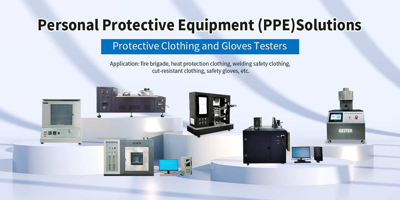 Protective Clothing and Gloves Testing Equipment Solutions Protective Clothing and Gloves Testing Equipment Solutions