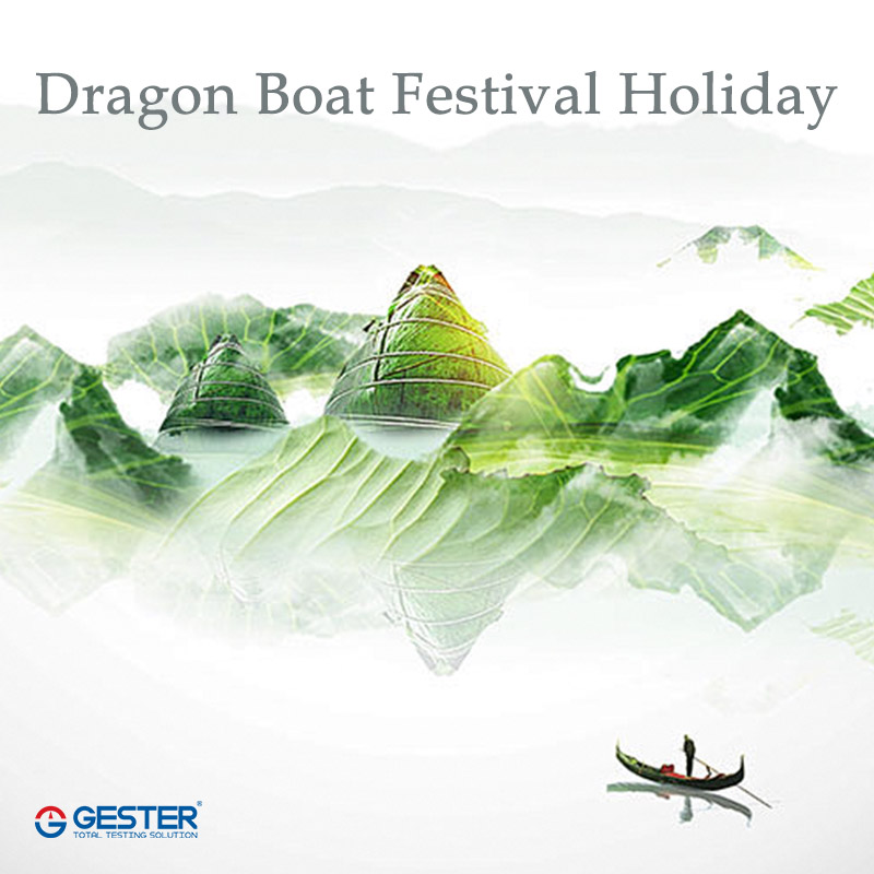 GESTER Dragon Boat Festival Holiday Notice